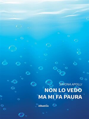 cover image of Non lo vedo ma mi fa paura